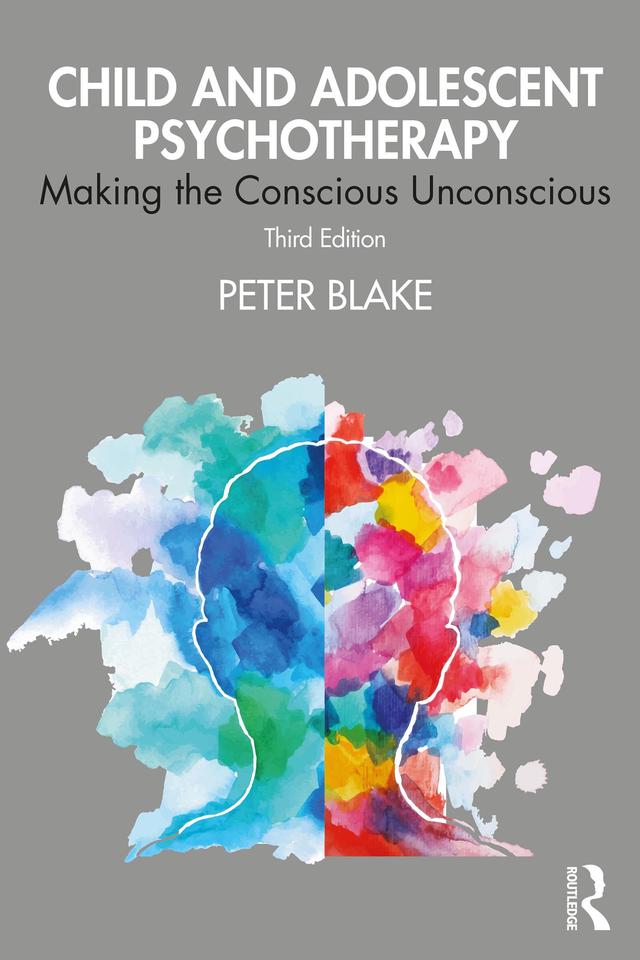 Child and Adolescent Psychotherapy by Peter Blake