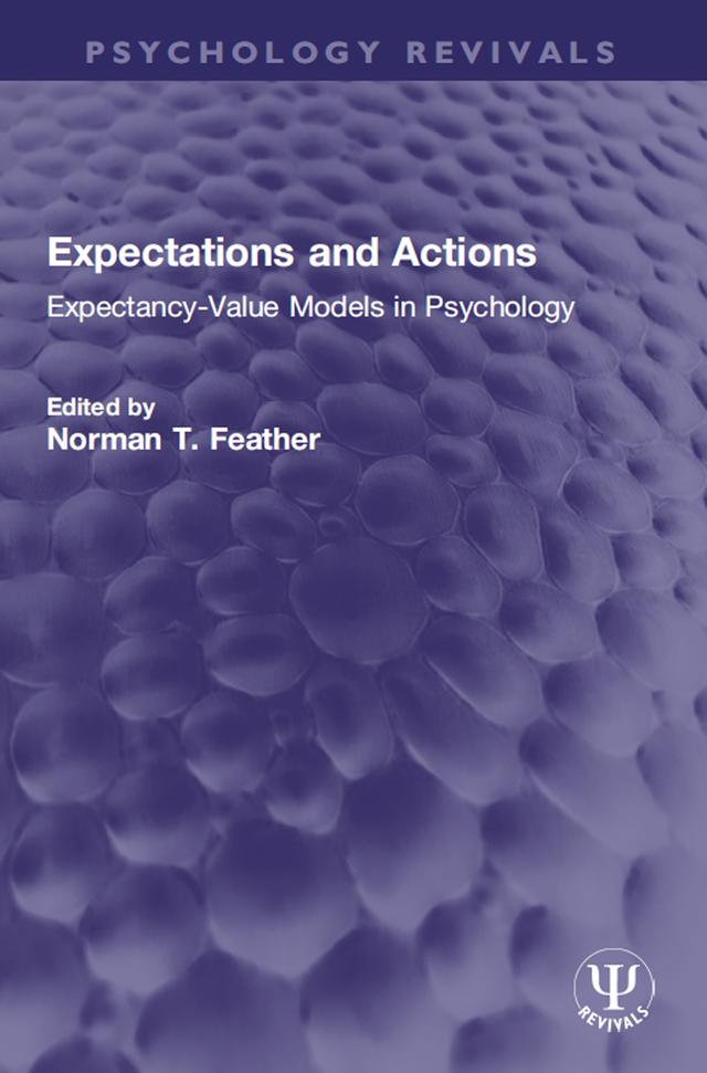 Expectations and Actions by Norman T. Feather