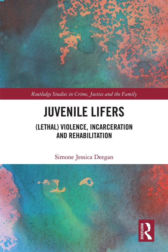 Juvenile Lifers by Simone Deegan
