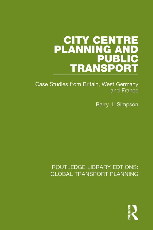 City Centre Planning and Public Transport by Barry J. Simpson