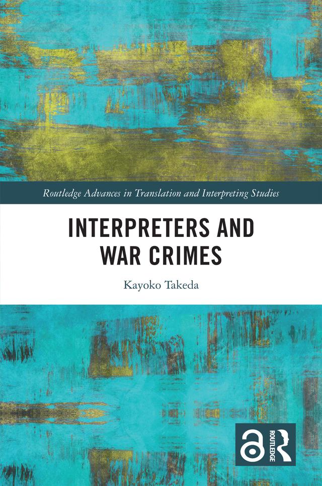 Interpreters and War Crimes by Kayoko Takeda