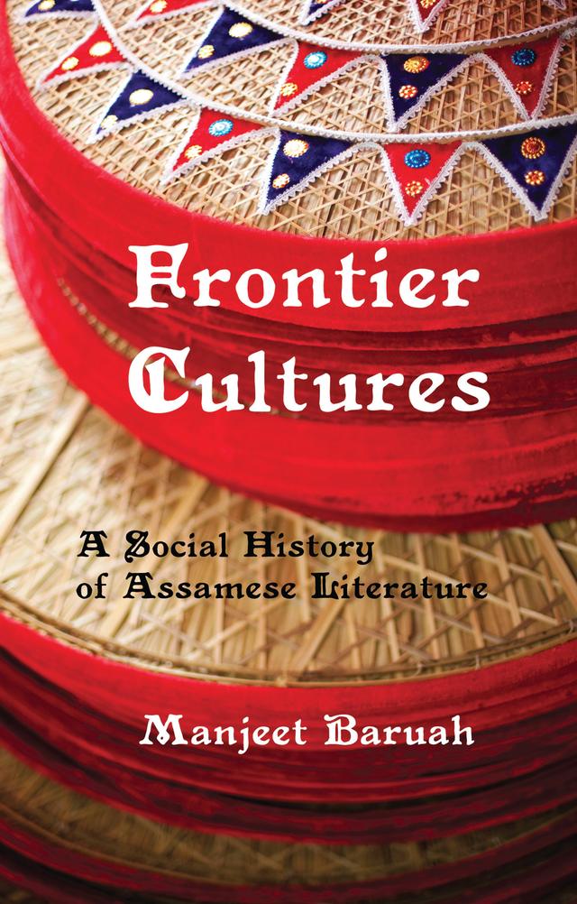 Frontier Cultures by Manjeet Baruah