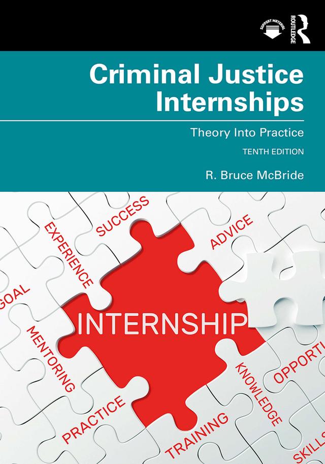 Criminal Justice Internships by R. Bruce McBride