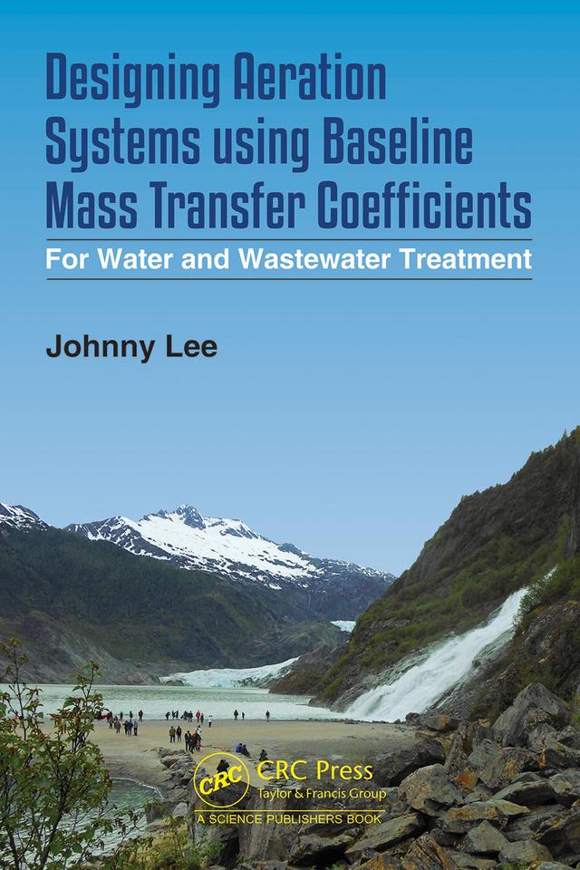Designing Aeration Systems using Baseline Mass Transfer Coefficients by Johnny Lee