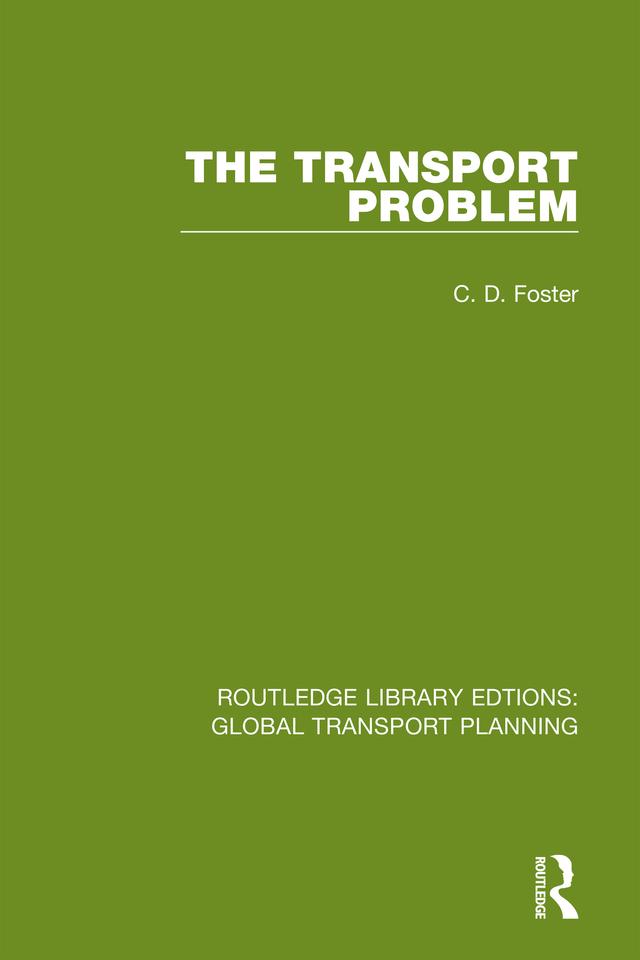 The Transport Problem by Christopher D. Foster