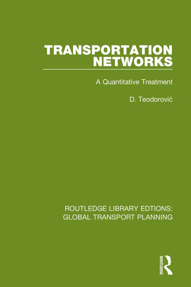 Transportation Networks by D. Teodorović
