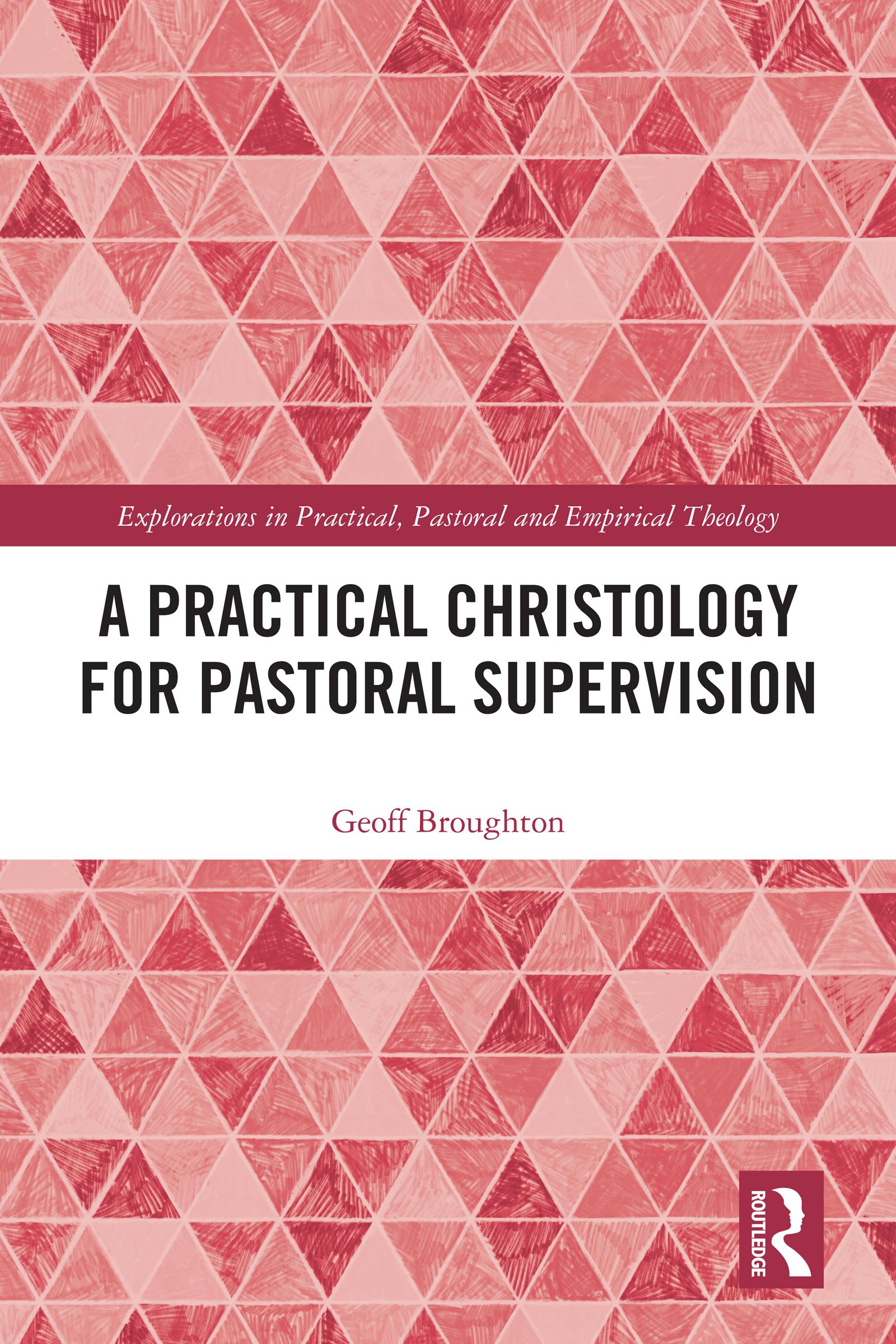 A Practical Christology for Pastoral Supervision