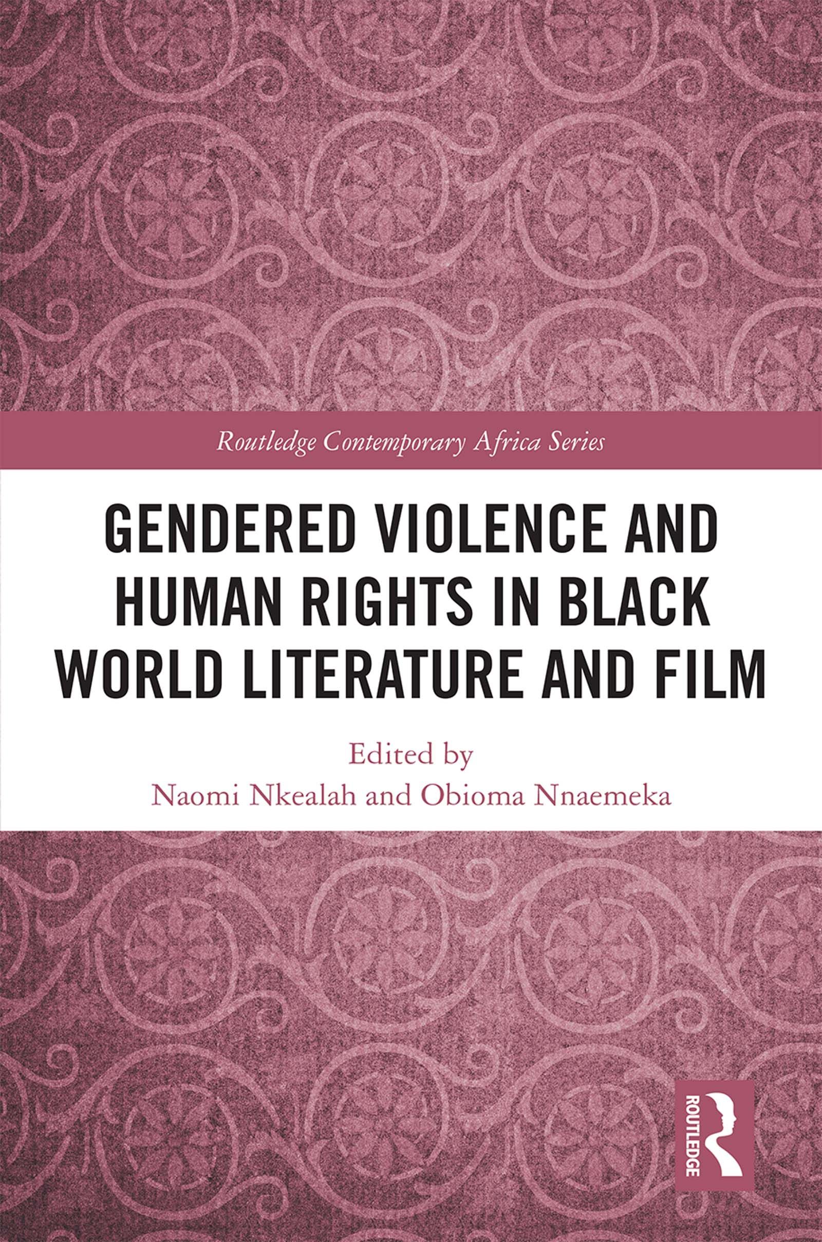 Gendered Violence and Human Rights in Black World Literature and Film