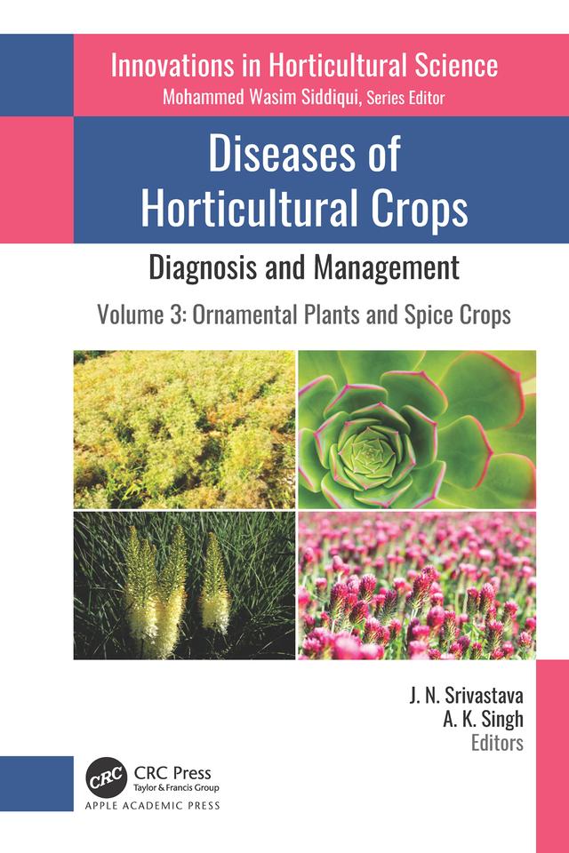 Diseases of Horticultural Crops: Diagnosis and Management by A. K. Singh, J. N. Srivastava