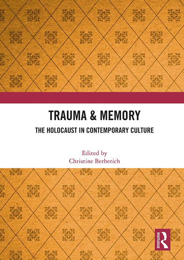 Trauma & Memory by Christine Berberich