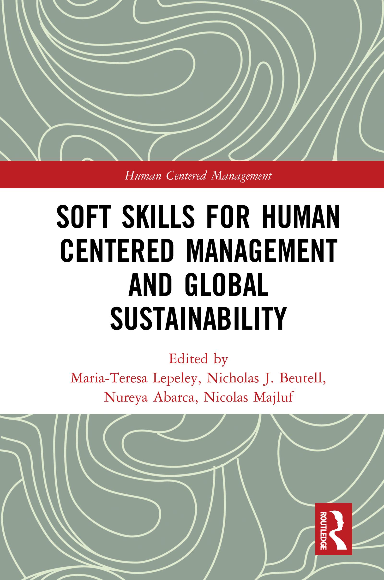Soft Skills for Human Centered Management and Global Sustainability