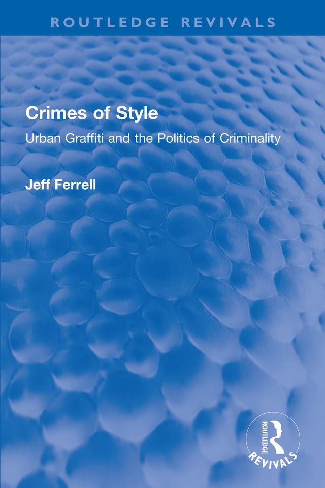 Crimes of Style by Jeff Ferrell