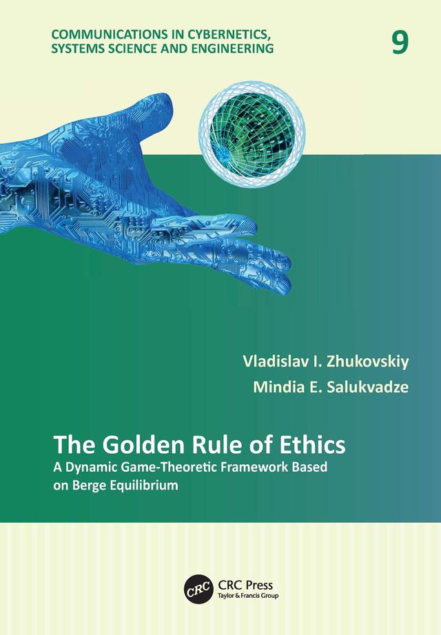 The Golden Rule of Ethics by Mindia E. Salukvadze, Vladislav I. Zhukovskiy