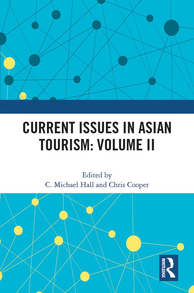Current Issues in Asian Tourism: Volume II by Chris Cooper, C. Michael Hall