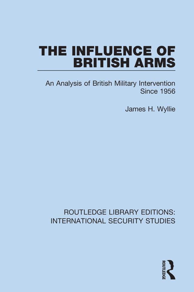 The Influence of British Arms by James H. Wyllie