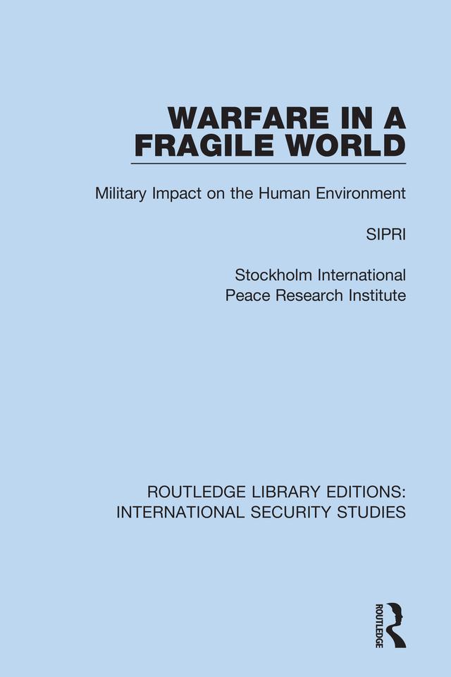 Warfare in a Fragile World by Sipri