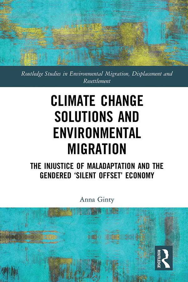 Climate Change Solutions and Environmental Migration by Anna Ginty