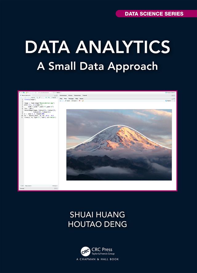 Data Analytics by Houtao Deng, Shuai Huang