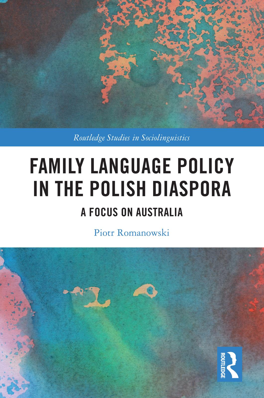 Family Language Policy in the Polish Diaspora