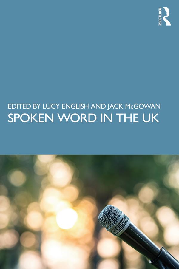 Spoken Word in the UK by Jack McGowan, Lucy English