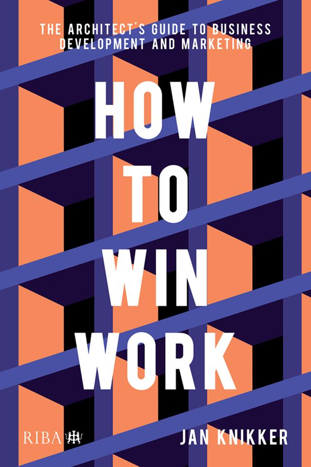 How To Win Work by Jan Knikker