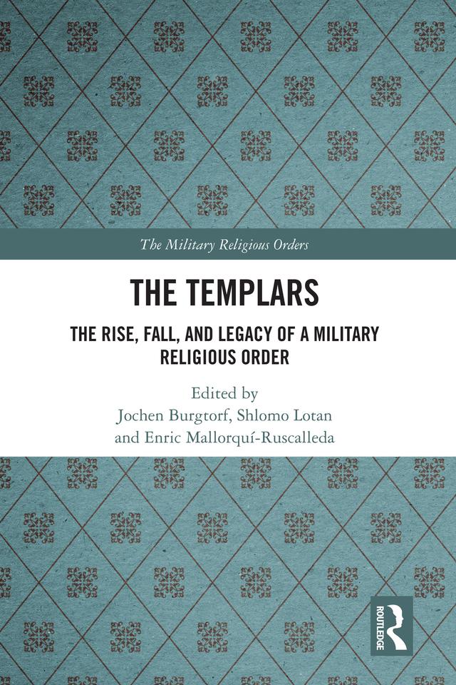 The Templars by Enric Mallorquí-Ruscalleda, Jochen Burgtorf, Shlomo Lotan