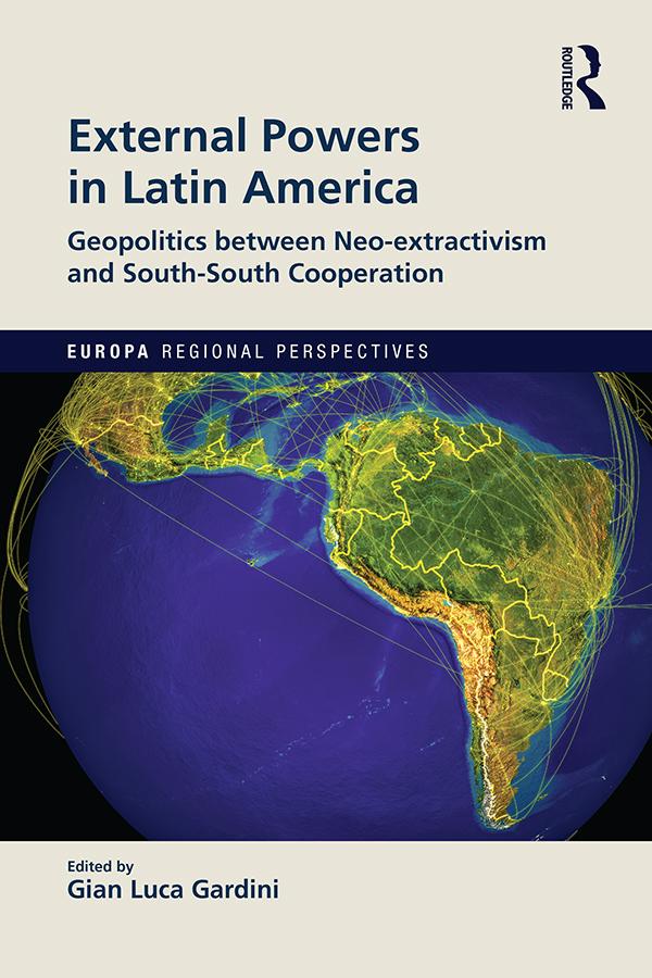 External Powers in Latin America by Gian Luca Gardini