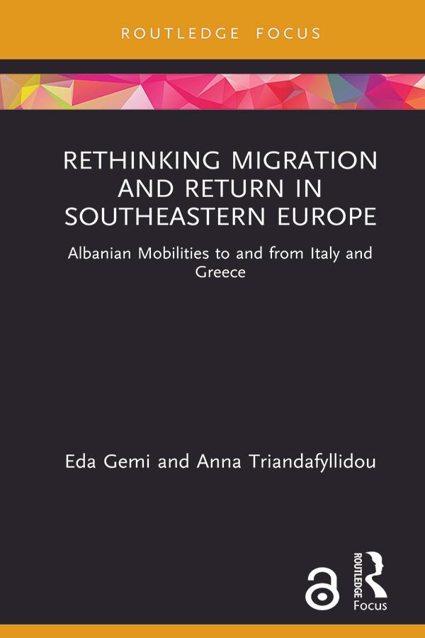 Rethinking Migration and Return in Southeastern Europe by Anna Triandafyllidou, Eda Gemi
