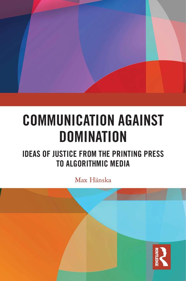 Communication Against Domination by Max Hänska