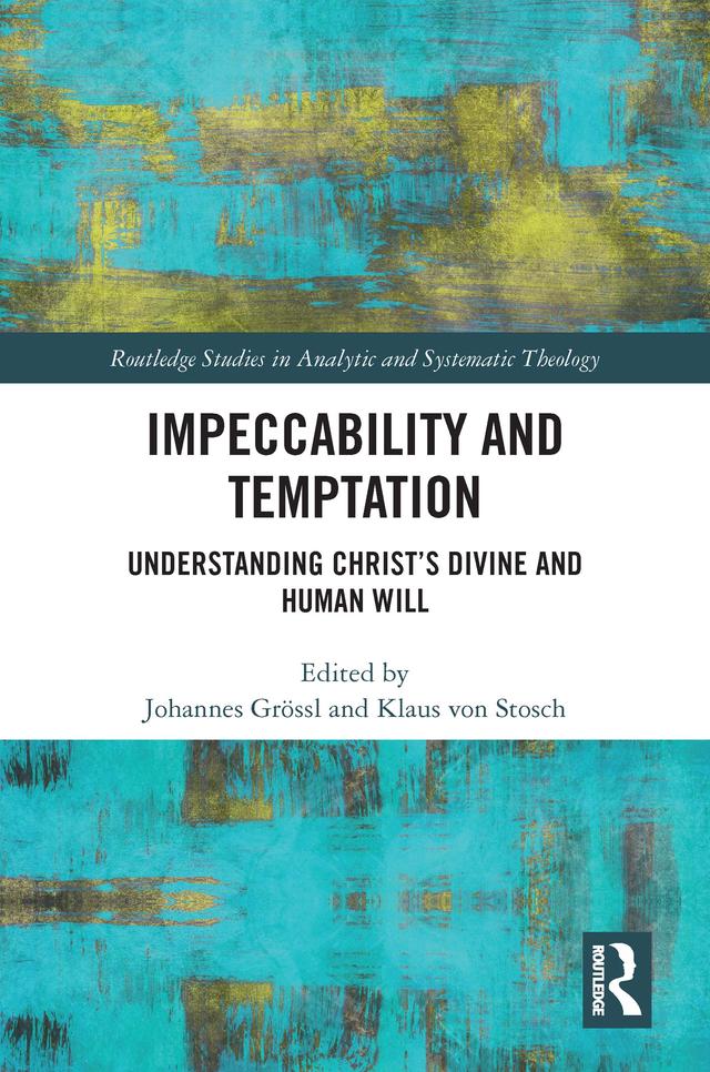 Impeccability and Temptation by Johannes Grössl, Klaus von Stosch