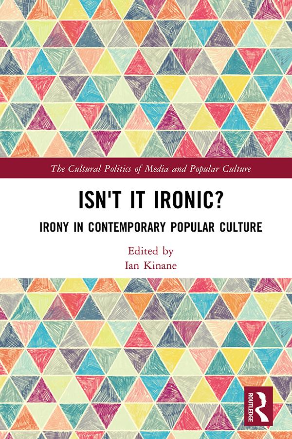 Isn't it Ironic? by Ian Kinane