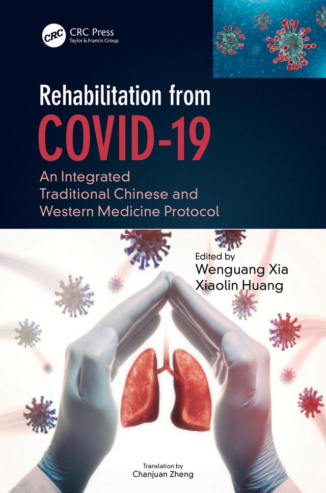 Rehabilitation from COVID-19 by Chanjuan Zheng, Wenguang Xia, Xiaolin Huang