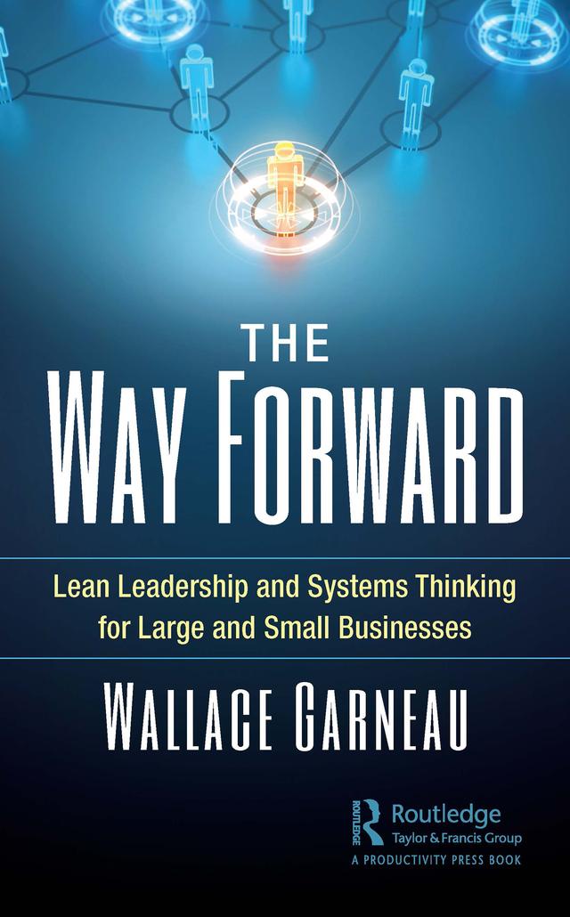The Way Forward by Wallace Garneau