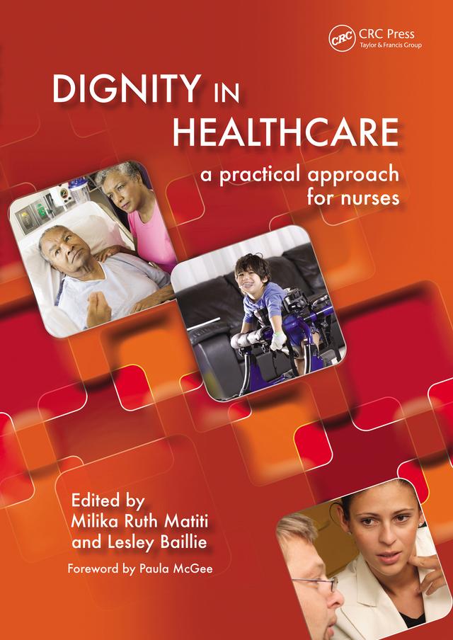 Dignity in Healthcare by Lesley Bailey, Milika Ruth Matiti