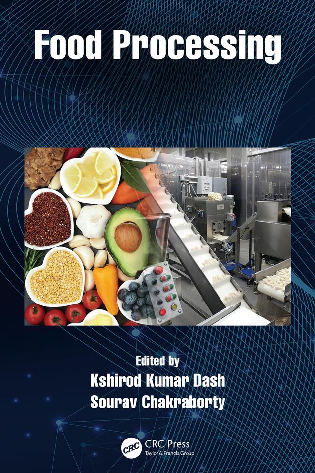 Food Processing by Kshirod Kumar Dash, Sourav Chakraborty