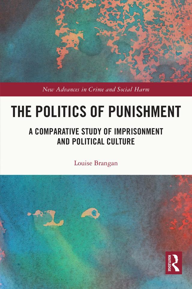 The Politics of Punishment by Louise Brangan