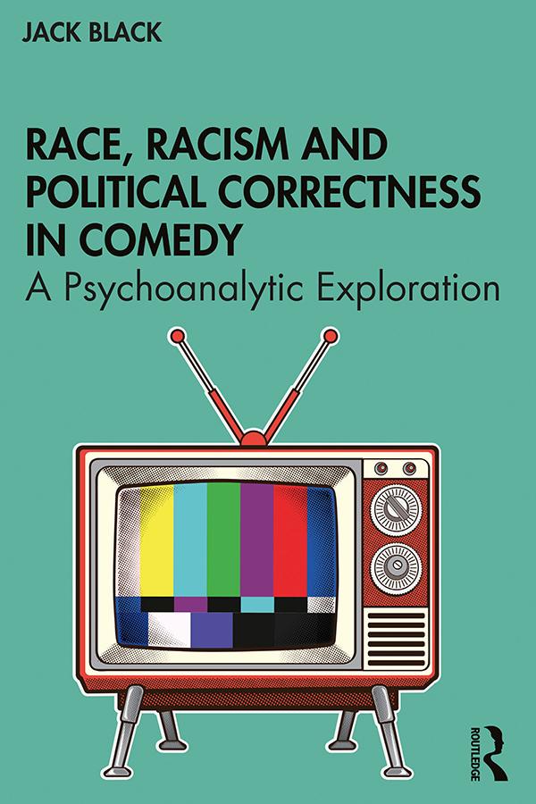 Race, Racism and Political Correctness in Comedy by Jack Black