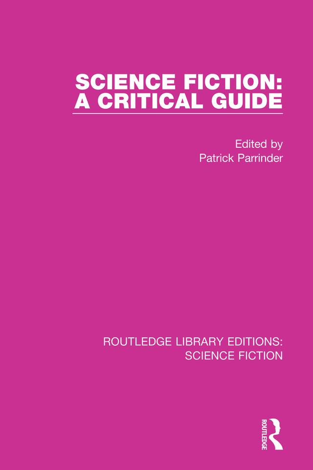 Science Fiction: A Critical Guide by Patrick Parrinder