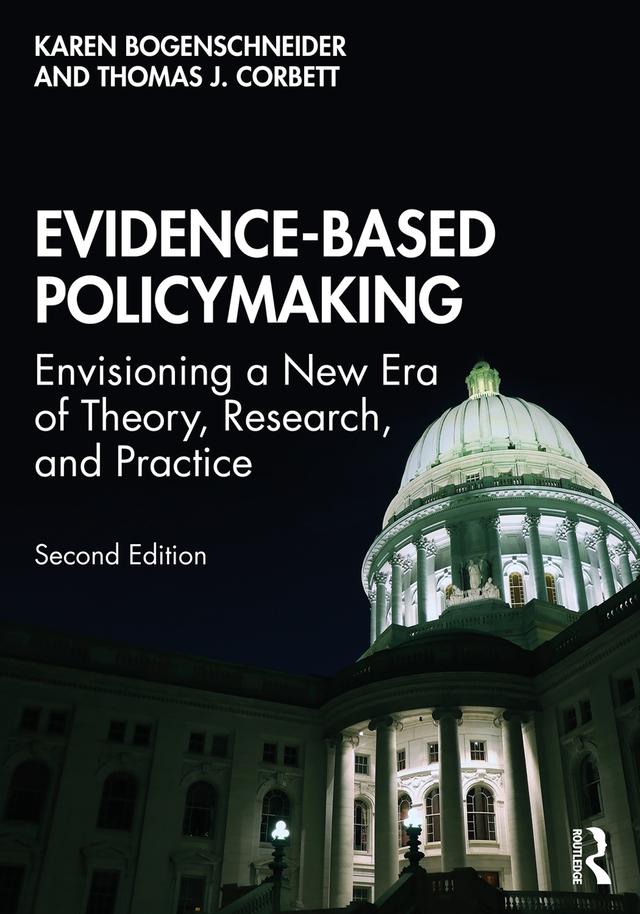 Evidence-Based Policymaking by Karen Bogenschneider, Thomas Corbett
