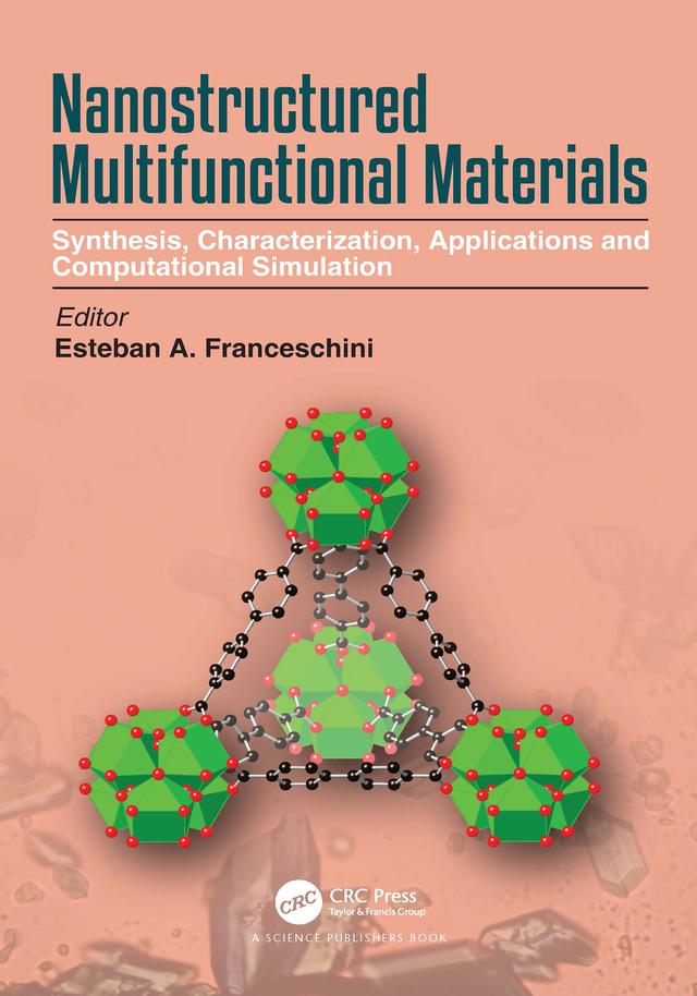 Nanostructured Multifunctional Materials by Esteban A. Franceschini