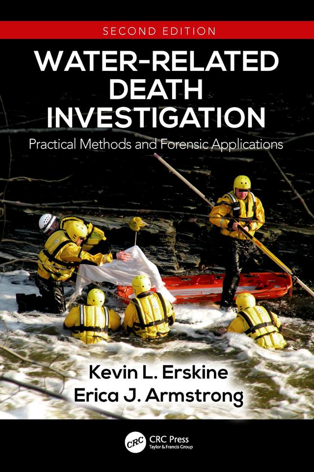 Water-Related Death Investigation by Erica J. Armstrong, Kevin L. Erskine