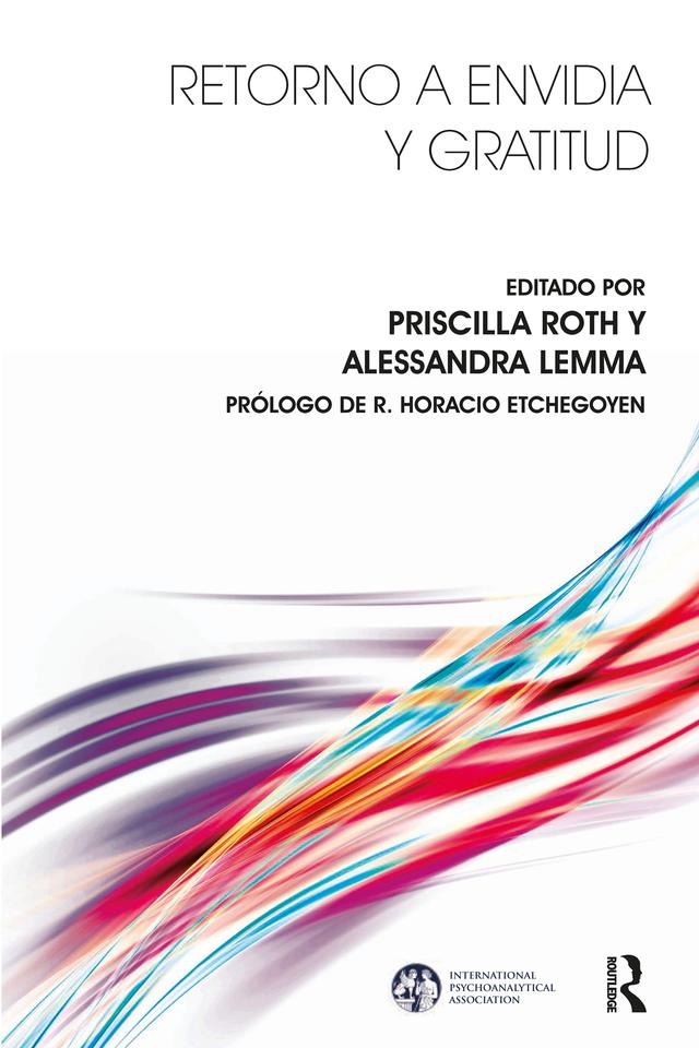 Retorno a Envidia y Gratitud by Alessandra Lemma, Priscilla Roth