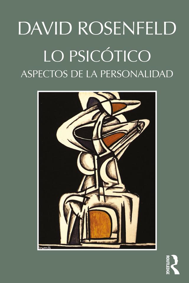 Lo Psicótico by David Rosenfeld