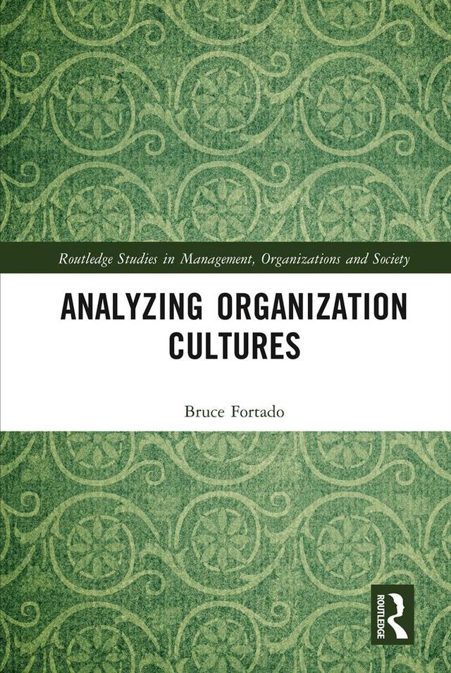Analyzing Organization Cultures by Bruce Fortado