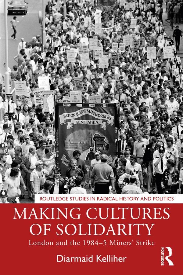 Making Cultures of Solidarity by Diarmaid Kelliher
