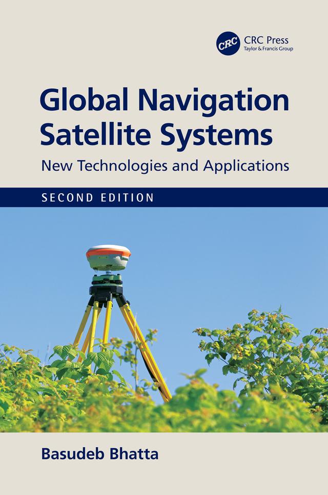 Global Navigation Satellite Systems by Basudeb Bhatta
