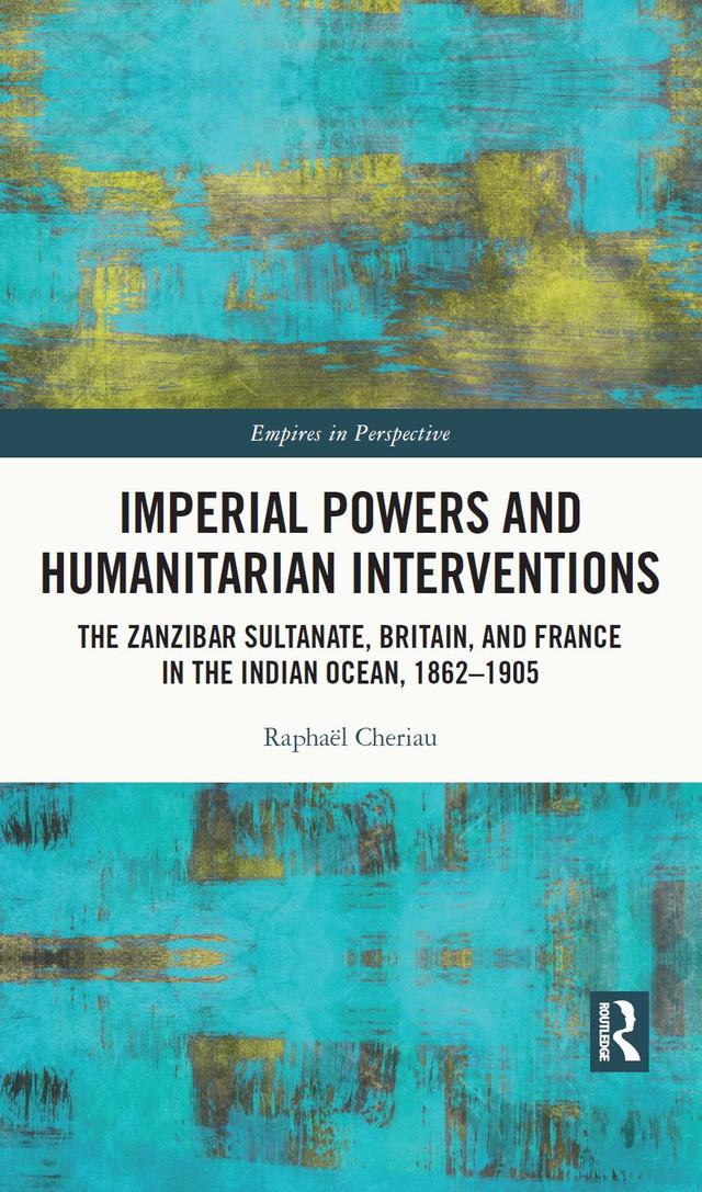Imperial Powers and Humanitarian Interventions by Raphaël Cheriau