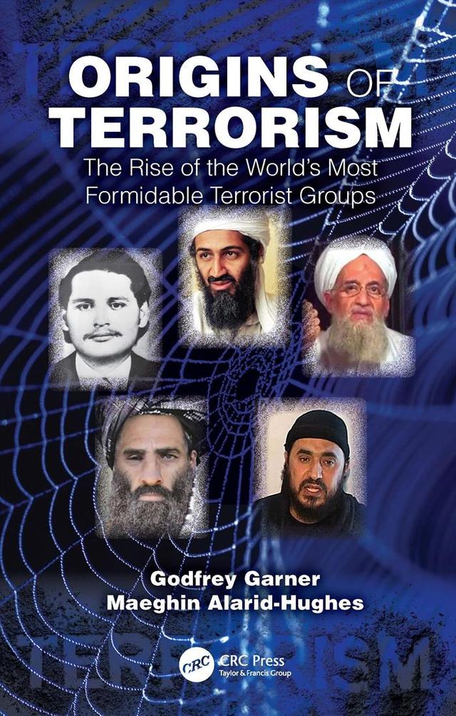 Origins of Terrorism by Godfrey Garner, Maeghin Alarid-Hughes