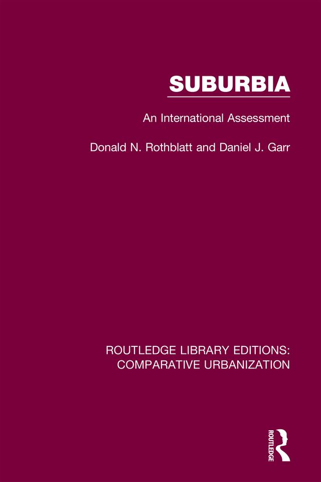 Suburbia by Daniel J. Garr, Donald N. Rothblatt