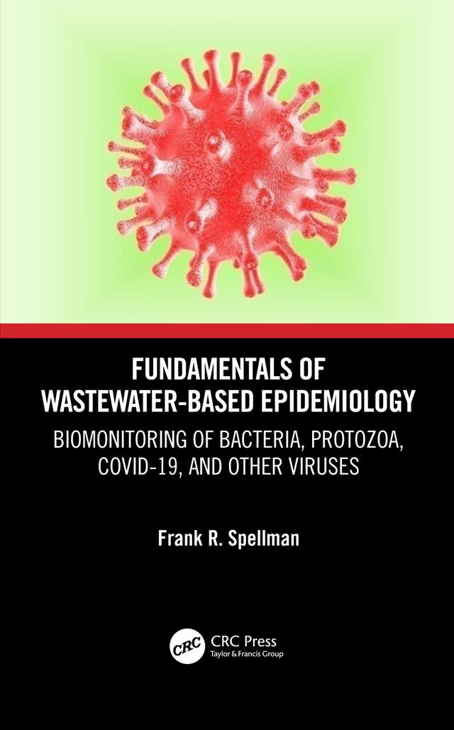 Fundamentals of Wastewater-Based Epidemiology by Frank R. Spellman